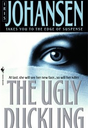 The Ugly Duckling (Iris Johansen)