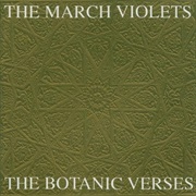 The March Violets- The Botanic Verses