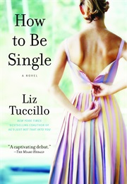 How to Be Single (Liz Tuccillo)