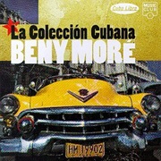 Beny Moré La Colección Cubana