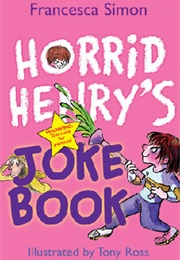 Horrid Henry's Joke Book (Francesca Simon)