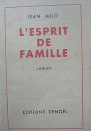 L'esprit De Famille (Jean Milo)