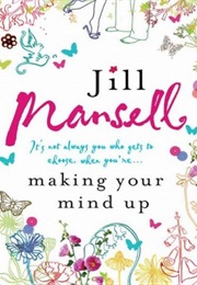 Making Your Mind Up (Jill Mansell)
