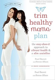 Trim Healthy Mama (Pearl Barrett and Serene Allison)