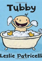 Tubby (Leslie Patricelli)