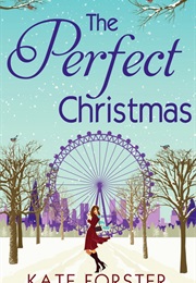 The Perfect Christmas (Kate Forster)