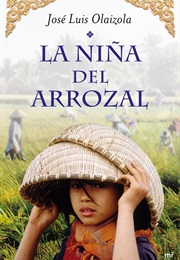 La Niña Del Arrozal (Jose Luis Olaizola)