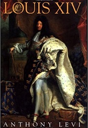Louis XIV (Anthony Levi)