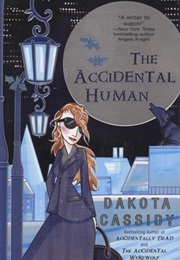 The Accidental Human (Dakota Cassidy)