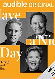 Have a Nice Day (Billy Crystal)