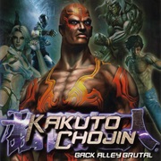 Kakuto Chojin: Back Alley Brutal
