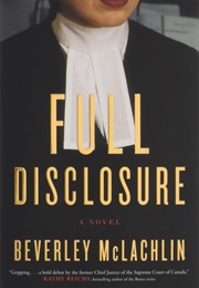Full Disclosure (Beverley McLachlin)