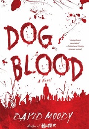 Dog Blood (David Moody)