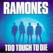 Ramones-Too Tough to Die