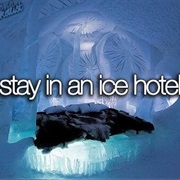 Stay in an Ice Hotel