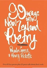 99 Ways Into New Zealand Poetry (Paula Green)