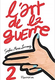 L'art De La Guerre 2 (Sophie-Marie Larrouy)