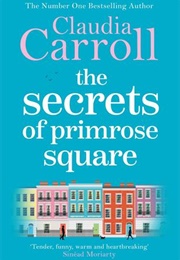 The Secrets of Primrose Square (Claudia Carroll)