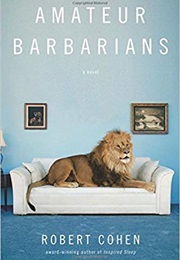 Amateur Barbarians (Robert Cohen)
