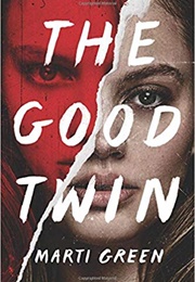The Good Twin (Marti Green)