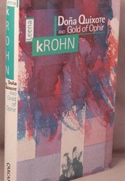 Doña Quixote and Other Citizens/Gold of Ophir (Leena Krohn)