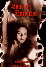 Sons of Darkness: Tales of Men, Blood and Immortality (Michael Rowe & Thomas S. Roche (Editors))