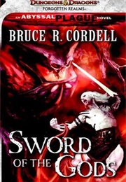 Sword of the Gods (Bruce R. Cordell)