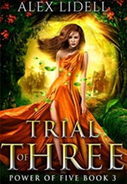 Trial of Three (Alex Lidell)