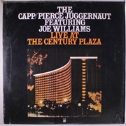 Live at the Century Plaza – the Capp/Pierce Juggernaut (Concord Records, 1978)