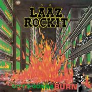 Lååz Rockit - City's Gonna Burn