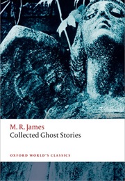 Collected Ghost Stories (M R James)