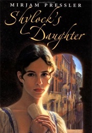 Shylock&#39;s Daughter (Mirjam Pressler)