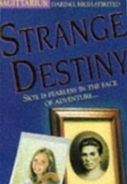 Strange Destiny (Jahnna Malcom)