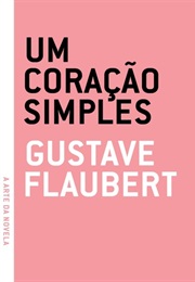 Um Coração Simples (Gustave Flaubert)