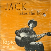 Ramblin&#39; Jack Elliott - Jack Takes the Floor