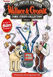 Wallace &amp; Gromit: The Complete Newspaper Strips Vol. 2 (Richy K. Chandler)