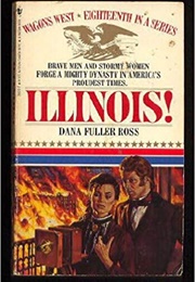 Illinois! (Dana Fuller Ross)