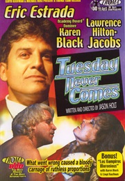 Tuesday Never Comes (1993)