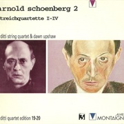 Arditti String Quartet & Dawn Upshaw - Arnold Schoenberg 2: Streichquartette I-IV