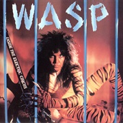 W.A.S.P. - "King of Sodom and Gomorrah"