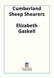 Cumberland Sheep-Shearers (Elizabeth Gaskell)
