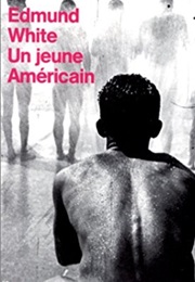 Un Jeune Américain (Edmund White)