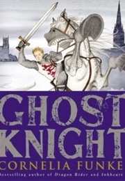Ghost Knight (Cornelia Funke)