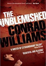 The Unblemished (Conrad Williams)