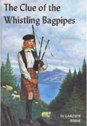 The Clue of the Whistling Bagpipes (Carolyn Keene)