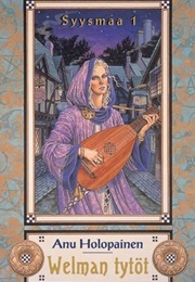 Welman Tytöt (Anu Holopainen)