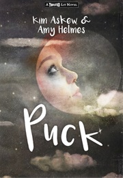 Puck (Twisted Lit) (Kim Askew)