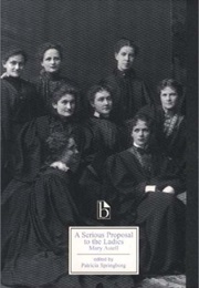A Serious Proposal to the Ladies (Mary Astell)