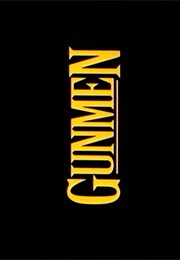 Gunmen. (1993)