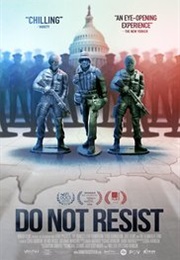 Do Not Resist (2016)